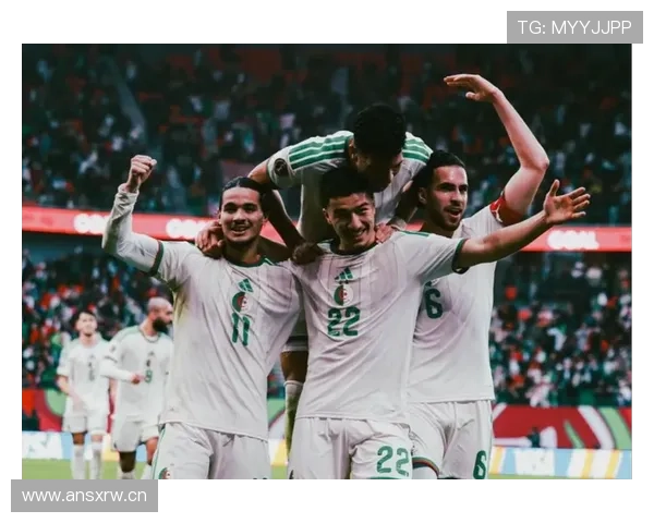 阿尔及利亚冲击2026世界杯:出线前景与晋级关键分析 阿尔及利亚冲击2026世界杯:出线前景与晋级关键分析